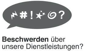 Logo Beschwerden über unsere Dienstleistungen?